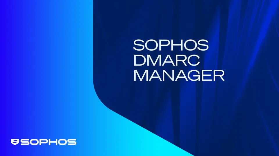 Sophos DMARC Manager – e-postautentisering og merkevarebeskyttelse